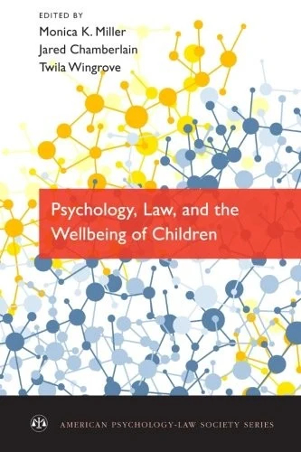 Buy Psychology, Law, and the Wellbeing of Children (English, Monica K. Miller | Jared Chamberlain | Twila Wingrove) Online at Best Price - BookBajar