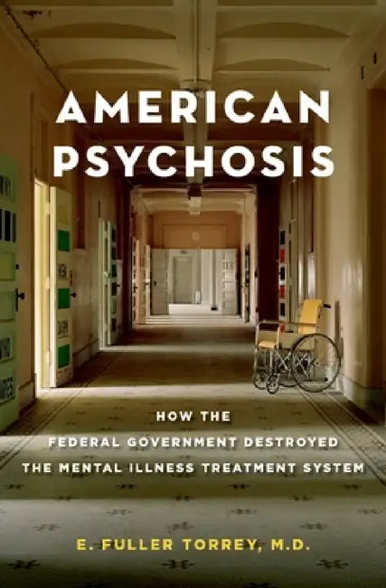 Buy American Psychosis (English, E. Fuller Torrey) Online at Best Price - BookBajar