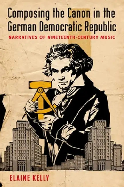 Buy Composing Canon German Democ Republic C (English, Kelly) Online at Best Price - BookBajar