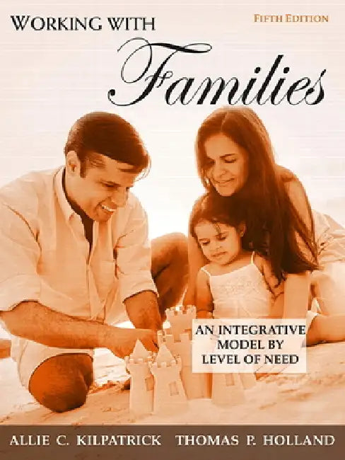Buy Working with Families (English, Allie Kilpatrick | Thomas Holland) Online at Best Price - BookBajar
