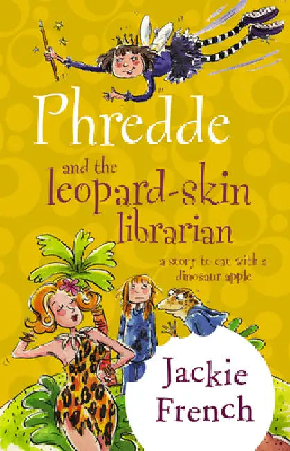 Buy Phredde and the Leopard Skin Librarian (English, Jackie French) Online at Best Price - BookBajar