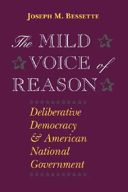 Buy The Mild Voice of Reason (English, Joseph M. Bessette) Online at Best Price - BookBajar