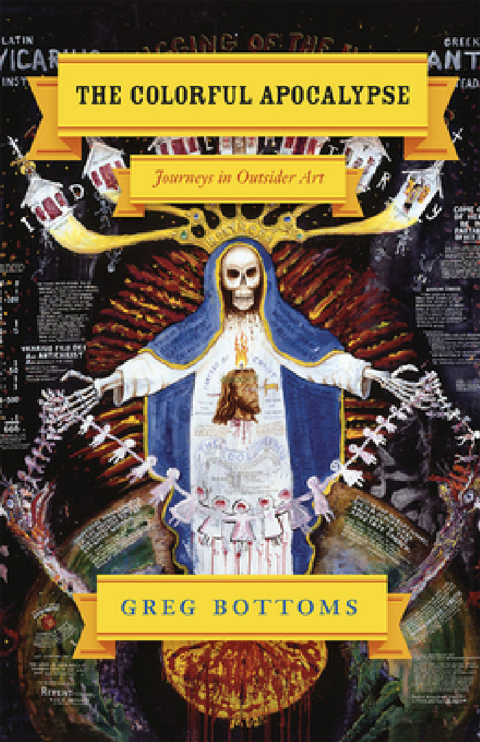 Buy The Colorful Apocalypse (English, Greg Bottoms) Online at Best Price - BookBajar