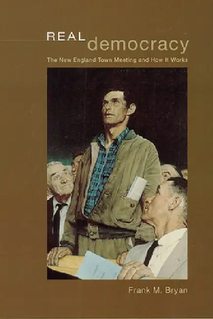 Buy Real Democracy (English, Frank M. Bryan) Online at Best Price - BookBajar