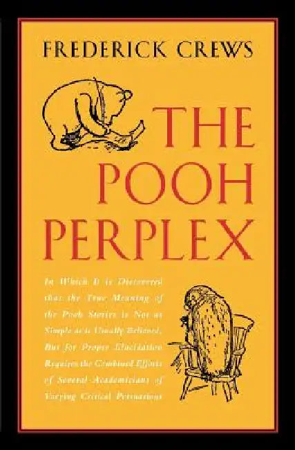 Buy The Pooh Perplex (English, Frederick Crews) Online at Best Price - BookBajar