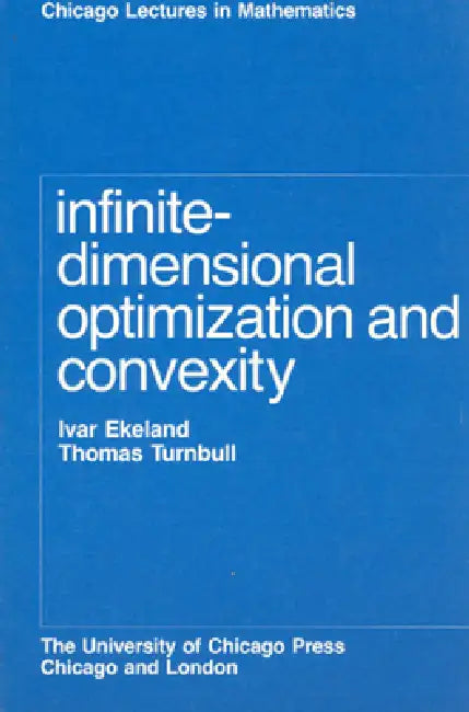 Buy Infinite-Dimensional Optimization and Convexity (English, Ivar Ekeland | Thomas Turnbull) Online at Best Price - BookBajar