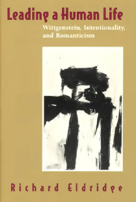 Buy Leading a Human Life (English, Richard Eldridge) Online at Best Price - BookBajar