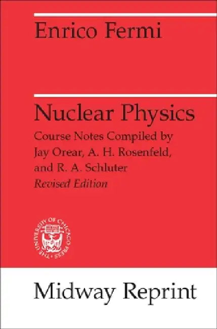 Buy Nuclear Physics (English, Enrico Fermi) Online at Best Price - BookBajar