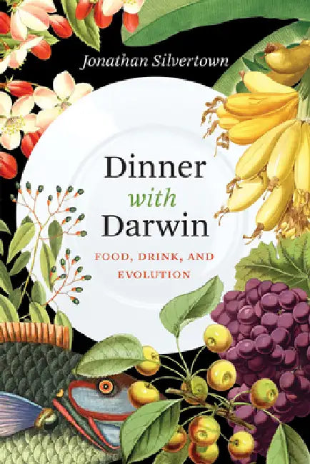 Buy Dinner with Darwin (English, Jonathan Silvertown) Online at Best Price - BookBajar