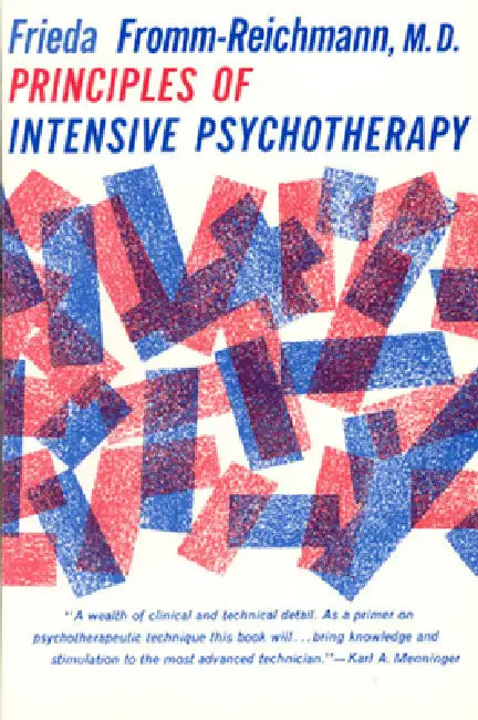 Buy Principles of Intensive Psychotherapy (English, Frieda Fromm-Reichmann) Online at Best Price - BookBajar