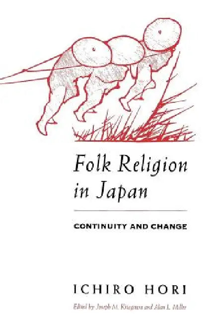 Buy Folk Religion in Japan (English, Ichiro Hori | Joseph M. Kitagawa | Alan L. Miller) Online at Best Price - BookBajar