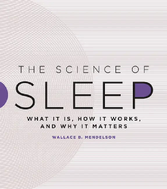 Buy The Science of Sleep (English, Wallace B. Mendelson) Online at Best Price - BookBajar