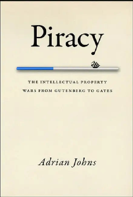 Buy Piracy (English, Adrian Johns) Online at Best Price - BookBajar