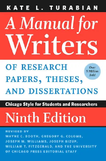 Buy A Manual for Writers of Research Papers, Theses, and Dissertations, Ninth Edition (English, Kate L. Turabian) Online at Best Price - BookBajar