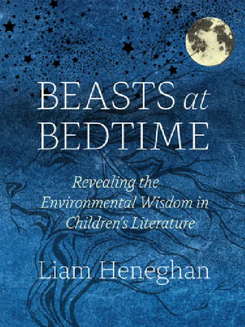 Buy Beasts at Bedtime (English, Liam Heneghan) Online at Best Price - BookBajar