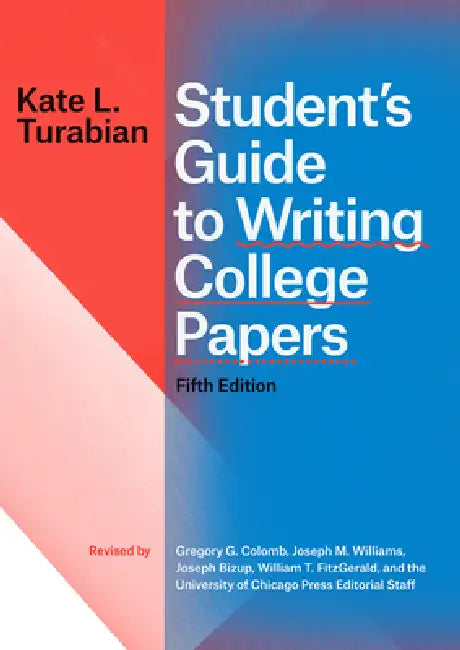Buy Student's Guide to Writing College Papers, Fifth Edition (English, Kate L. Turabian) Online at Best Price - BookBajar