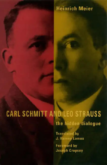 Buy Carl Schmitt and Leo Strauss (English, Heinrich Meier | J. Harvey Lomax) Online at Best Price - BookBajar