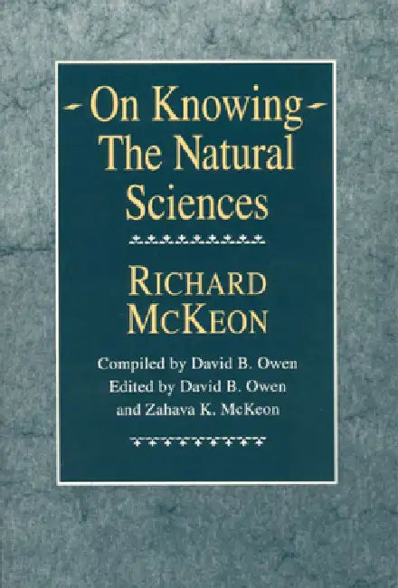 Buy On Knowing--The Natural Sciences (English, Richard P. McKeon) Online at Best Price - BookBajar