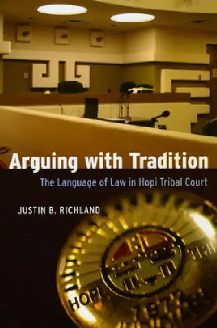 Buy Arguing with Tradition (English, Justin B. Richland) Online at Best Price - BookBajar
