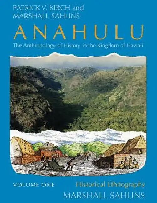 Buy Anahulu (English, Patrick Vinton Kirch | Marshall Sahlins) Online at Best Price - BookBajar