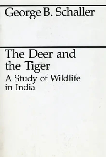 Buy The Deer and the Tiger (English, George B. Schaller) Online at Best Price - BookBajar