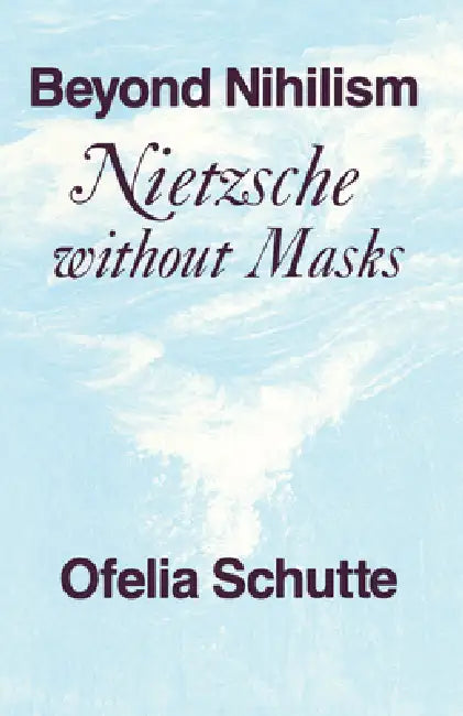 Buy Beyond Nihilism (English, Ofelia Schutte) Online at Best Price - BookBajar