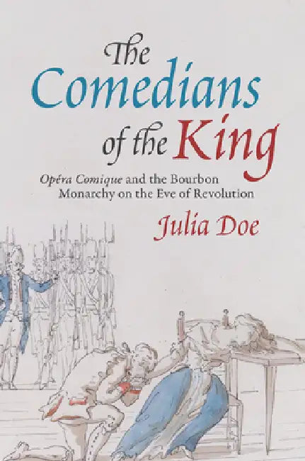 Buy The Comedians of the King (English, Julia Doe) Online at Best Price - BookBajar