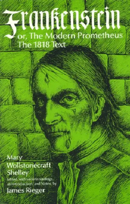 Buy Frankenstein, or the Modern Prometheus (English, Mary Wollstonecraft Shelley | James Rieger) Online at Best Price - BookBajar