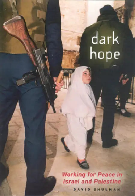 Buy Dark Hope (English, David Shulman) Online at Best Price - BookBajar