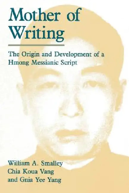 Buy Mother of Writing (English, William A. Smalley) Online at Best Price - BookBajar