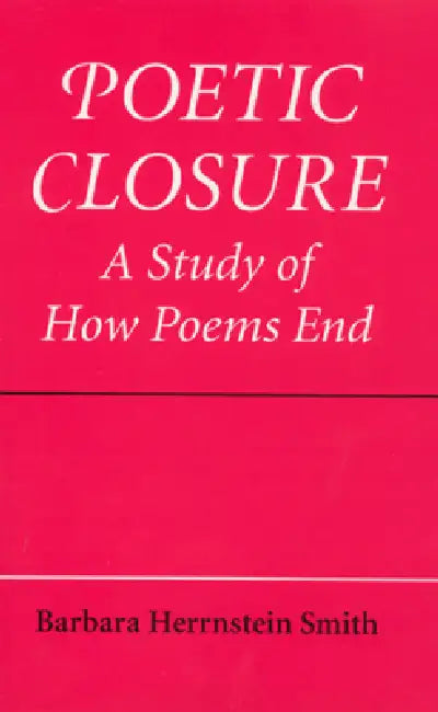 Buy Poetic Closure (English, Barbara Herrnstein Smith) Online at Best Price - BookBajar