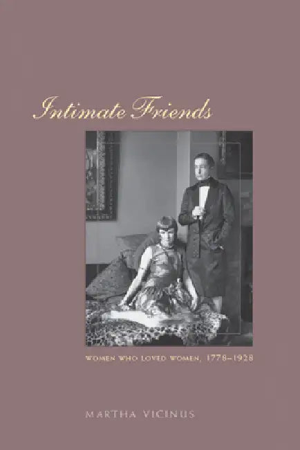 Buy Intimate Friends (English, Martha Vicinus) Online at Best Price - BookBajar
