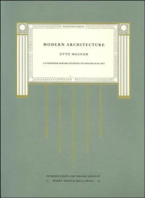 Buy Modern Architecture (English, Otto Wagner | Harry Mallgrave) Online at Best Price - BookBajar