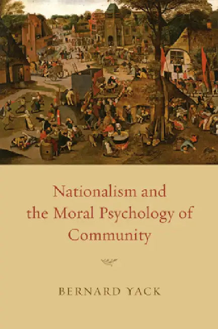 Buy Nationalism and the Moral Psychology of Community (English, Bernard Yack) Online at Best Price - BookBajar