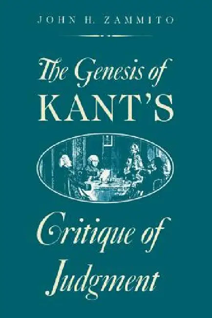 Buy The Genesis of Kant's Critique of Judgment (English, John H. Zammito) Online at Best Price - BookBajar