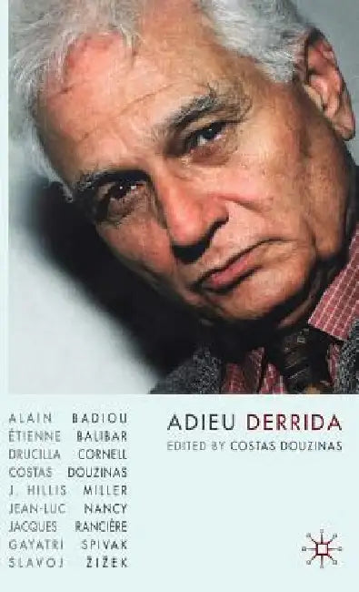 Buy Adieu Derrida (English, C. Douzinas) Online at Best Price - BookBajar