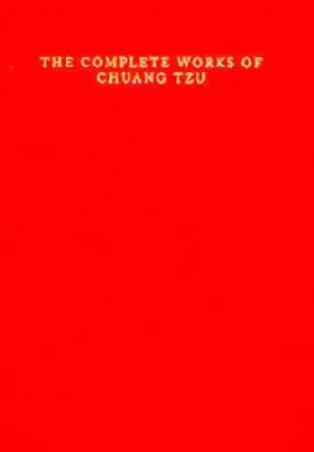 Buy The Complete Works Of Chuang Tzu (English, Burton Watson | Wm Theodore De Bary) Online at Best Price - BookBajar