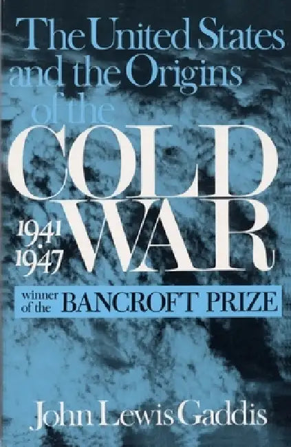 Buy The United States and the Origins of the Cold War, 1941â "1947 (English, John Gaddis) Online at Best Price - BookBajar