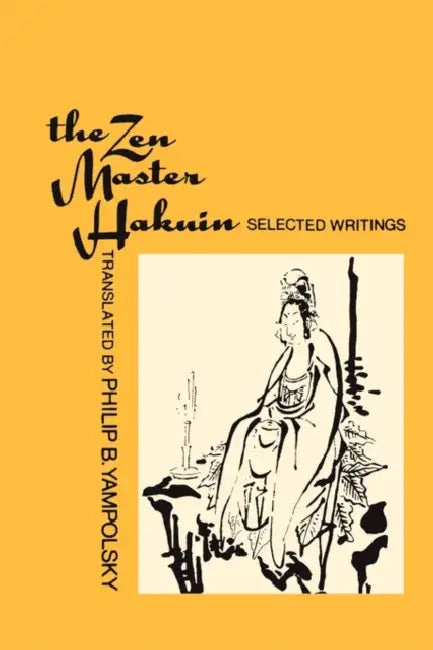 Buy The Zen Master Hakuin (English, Philip B. Yampolsky) Online at Best Price - BookBajar