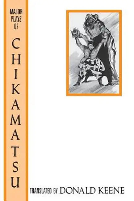 Buy The Major Plays of Chikamatsu (English, Donald Keene) Online at Best Price - BookBajar