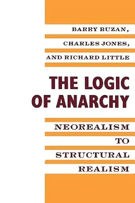 Buy The Logic of Anarchy (English, Barry Buzan) Online at Best Price - BookBajar