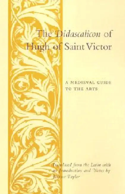 Buy The Didascalicon of Hugh of Saint Victor (English, Jerome Taylor) Online at Best Price - BookBajar