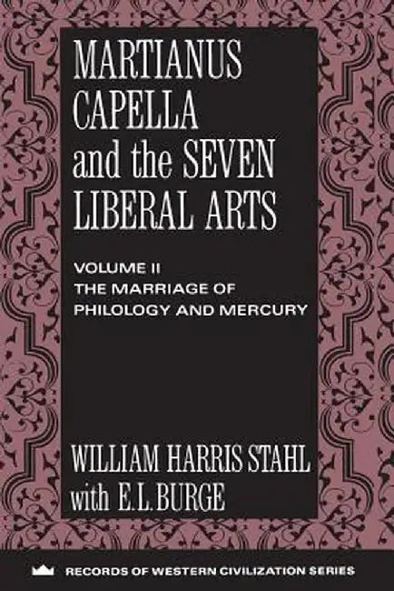 Buy Martianus Capella and the Seven Liberal Arts (English, William Harris Stahl) Online at Best Price - BookBajar