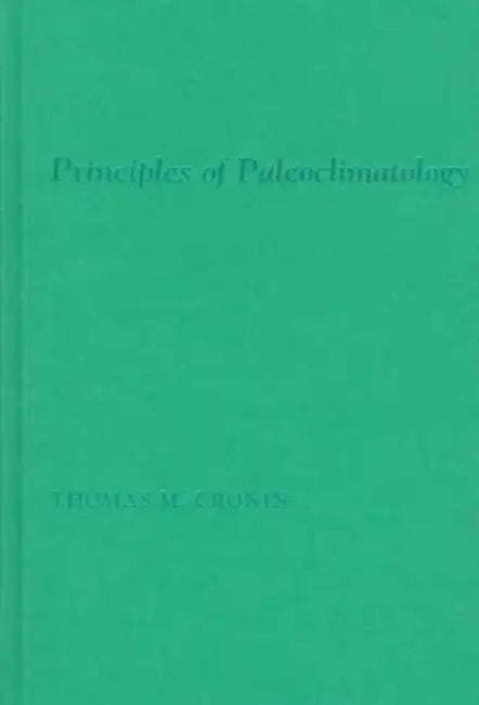 Buy Principles of Paleoclimatology (English, Thomas Cronin) Online at Best Price - BookBajar
