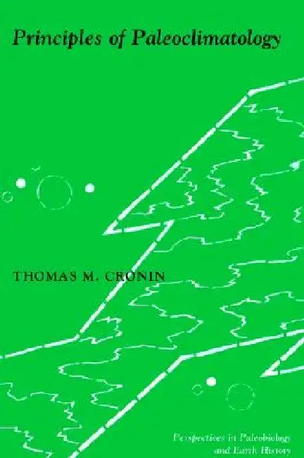 Buy Principles of Paleoclimatology (English, Thomas Cronin) Online at Best Price - BookBajar