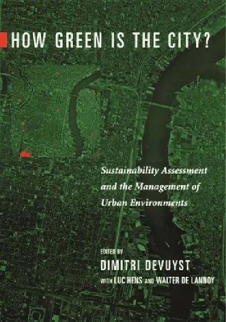Buy How Green Is the City? (English, Dimitri Devuyst | Luc Hens | Walter de Lannoy) Online at Best Price - BookBajar