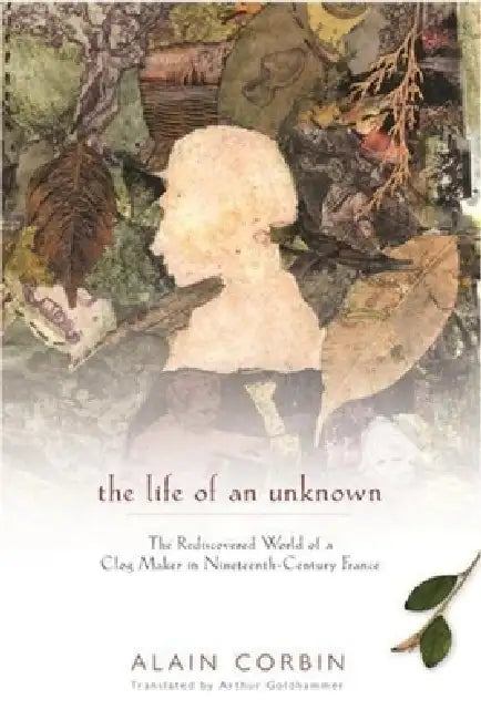 Buy The Life of an Unknown (English, Alain Corbin) Online at Best Price - BookBajar