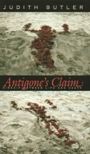 Buy Antigone's Claim (English, Judith Butler) Online at Best Price - BookBajar