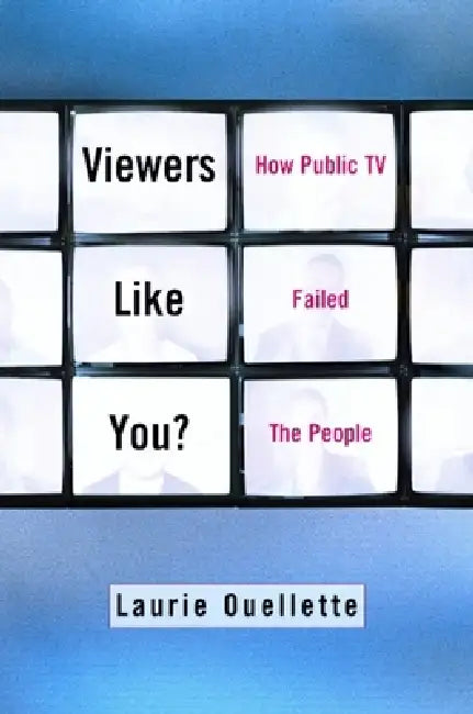 Buy Viewers Like You (English, Laurie Ouellette) Online at Best Price - BookBajar