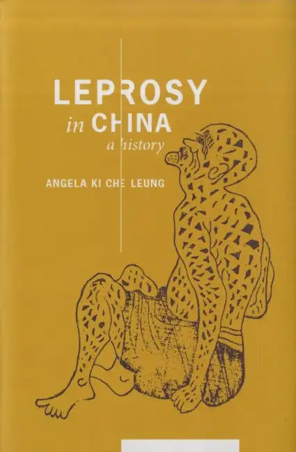 Buy Leprosy in China (English, Angela Ki Che Leung) Online at Best Price - BookBajar